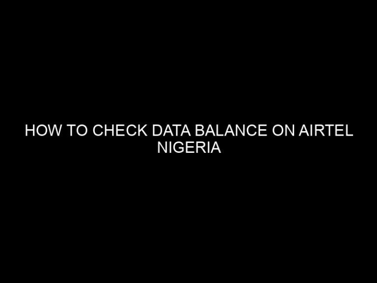 How to Check Data Balance on Airtel Nigeria