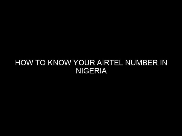 How to Know Your Airtel Number in Nigeria