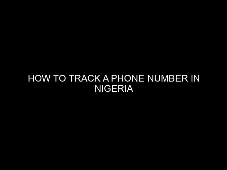 How to Track a Phone Number in Nigeria