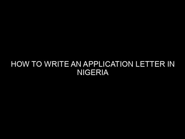 How to Write an Application Letter in Nigeria